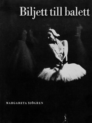 cover image of Biljett till balett